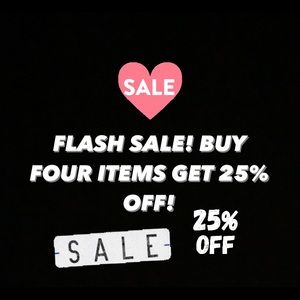 BUY 4 of MY ITEMS AND GET 25% OFF